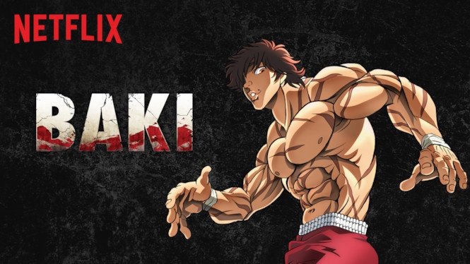 BAKI (2018) Season 01 Dubbed by Netflix Multi Audio [Hindi-Eng-Jap] 480p, 720p & 1080p WEB-DL | ESub