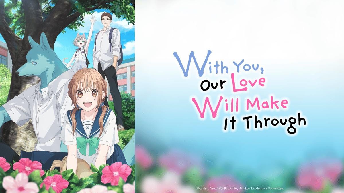 With You, Our Love Will Make It Through (2025) Season 01 Dubbed by Crunchyroll Multi Audio [Hindi-Eng-Jap-Tamil-Telugu] 480p, 720p & 1080p WEB-DL | ESub