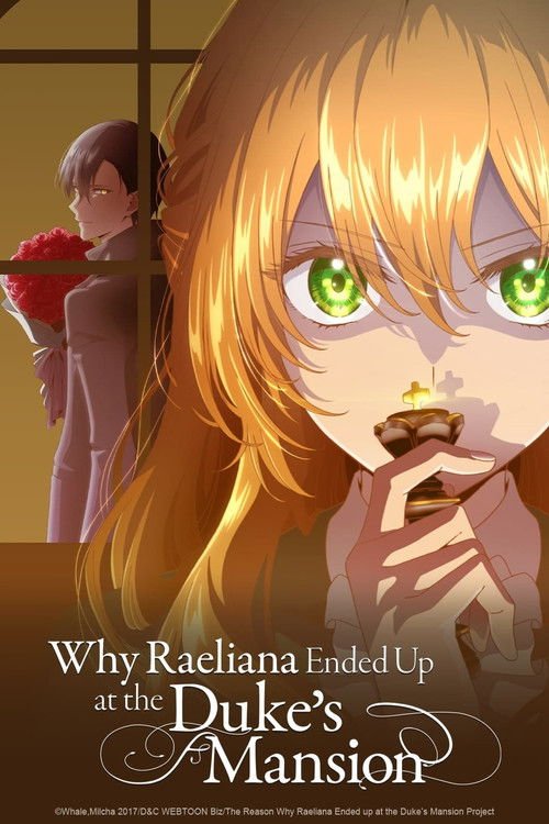 Why Raeliana Ended Up at the Duke's Mansion poster